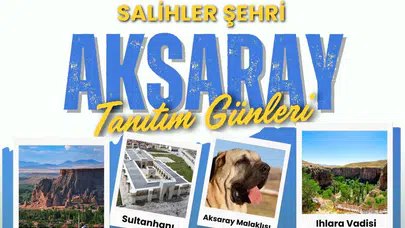 SALİHLER ŞEHRİ AKSARAY, İSTANBUL’DA TANITILACAK